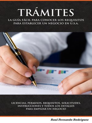 cover image of Guia Completa de Licensias, Permisos, Tramites, y Otros Requisistos Necesarios Para Operar Un Negocio